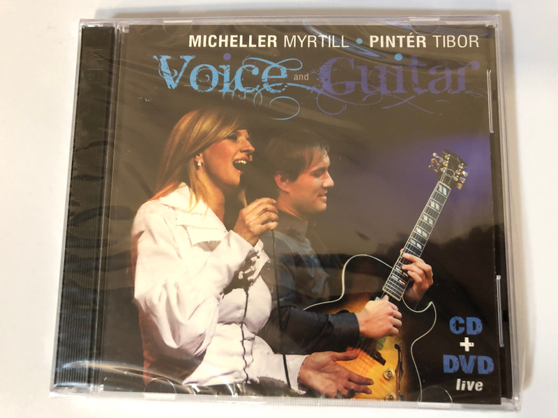 Micheller Myrtill, Pintér Tibor ‎– Voice and Guitar / CD + DVD Live / Myrtill Jazz Records ‎Audio CD + DVD CD Stereo / MYRT 006