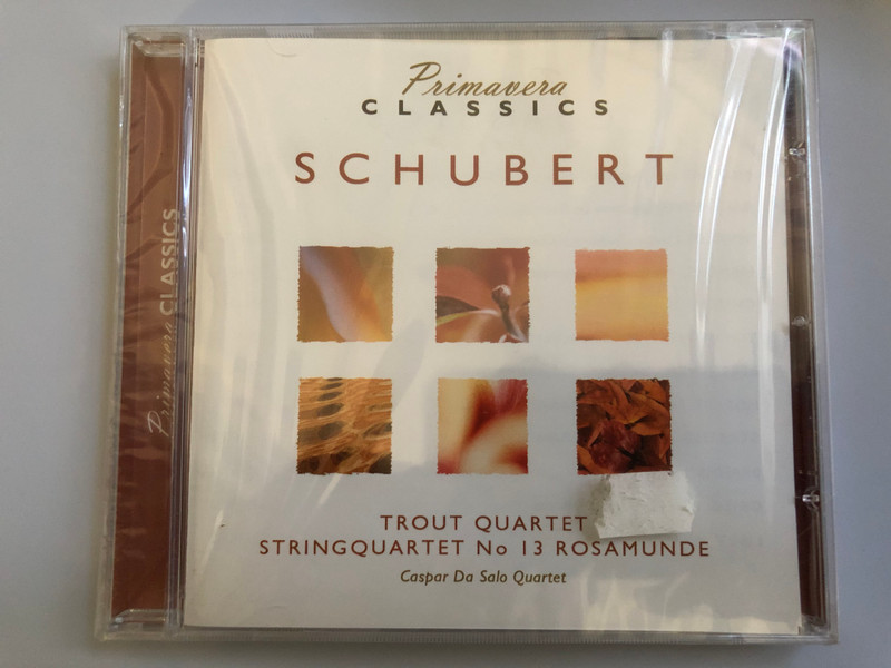 Primavera Classics / Schubert - Trout Quartet, Stringquartet No. 13 Rosamunde / Caspar Da Salo Quartet / Luxury Multimedia Audio CD 2006 / 3516122
