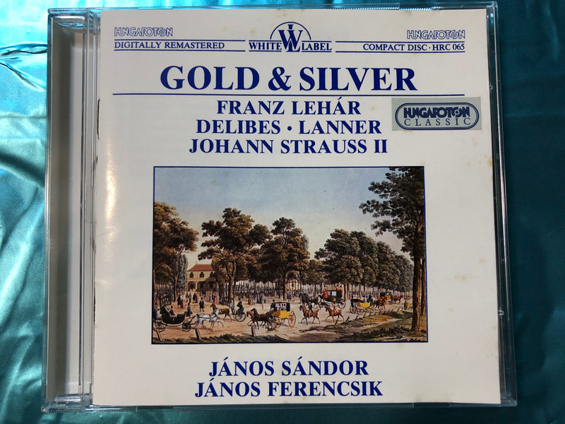 Gold & Silver / Franz Lehár - Delibes - Lanner - Johann Strauss II / Conducted by János Sándor, János Ferencsik / Hungaroton Classic Audio CD 1987 / HRC 065 (HRC065)