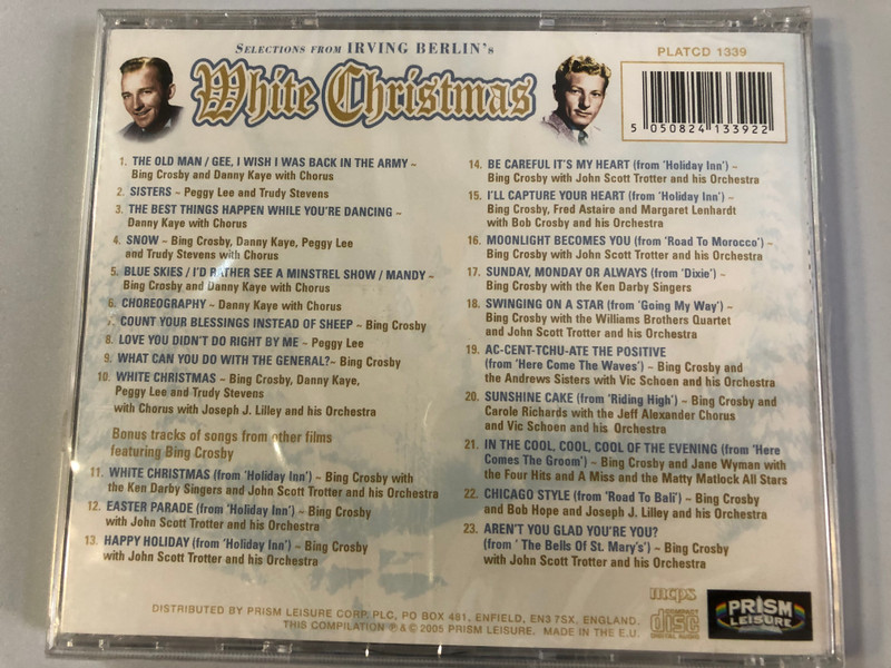 Selections From Irving Berlin's - White Christmas / Featuring Danyy Kaye, Bing Crosby, Peggy Lee / Prism Leisure Audio CD 2005 / PLATCD 1339 