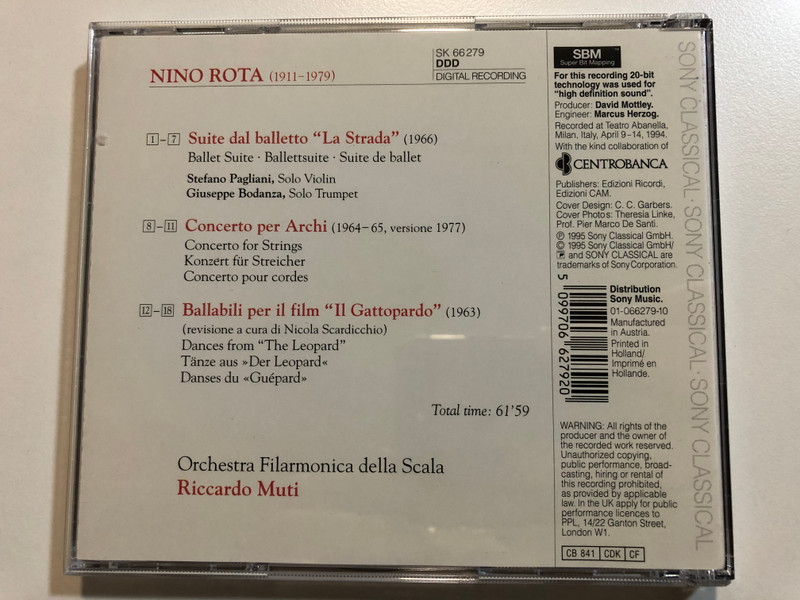 "La Strada" - Ballet Suite, Concerto For Strings, Dances From "Il Gattopardo" - Nino Rota / Orchestra Filarmonica Della Scala, Riccardo Muti / Sony Classical Audio CD 1995 / SK 66 279