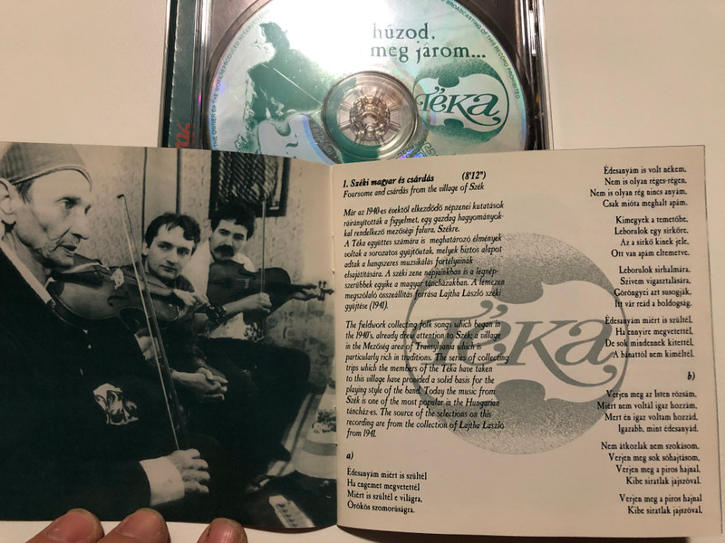Téka – Live - Ha Te Húzod Én Meg Járom... (Magyar Népzene, Living Hungarian Village Music) / Harmónia BT Audio CD 1996 / TVM 110