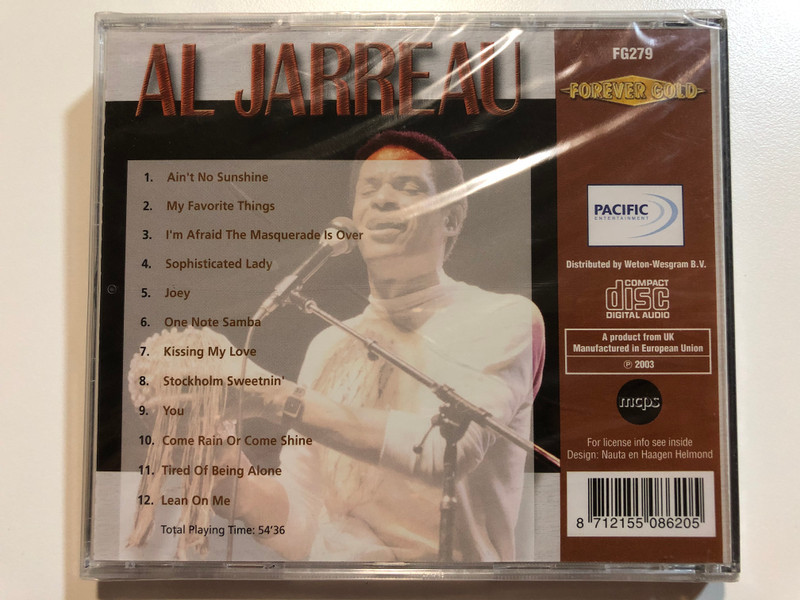 Al Jarreau / Ain't No Sunshine, My Favorite Things, I'm Afraid The Masquerade Is Over, Sophisticated Lady, Joey, One Note Samba, Kissing My Love, Stockholm Sweetnin', You, Come Rain Or Come Shine / Forever Gold Audio CD 2003 / FG279