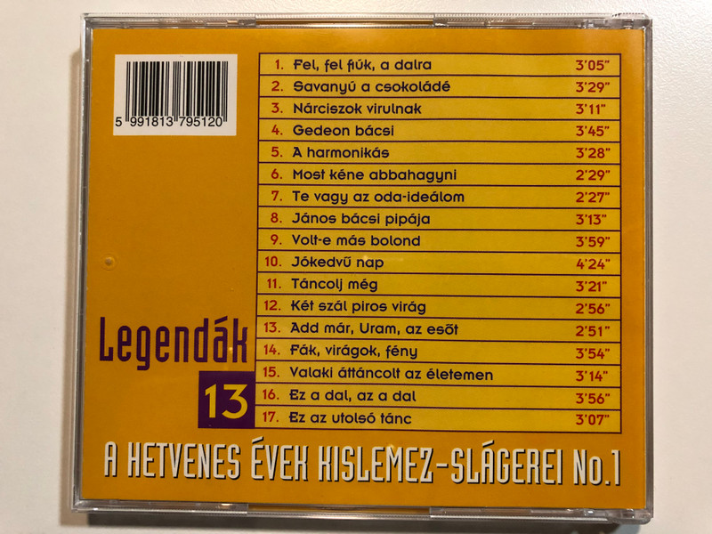 Legendák 13 - A 70-es Évek Kislemez Slágerei Nº1. / M7. Mate Peter, Szecsi Pal, Kovacs Kati, Zalatnay Sarolta, Tancolj meg, Jokedvu nap, Savanyu a csokolade, A harmonikas, Add mar, Uram, az esot / Hungaroton Audio CD 1999 / HCD 37951