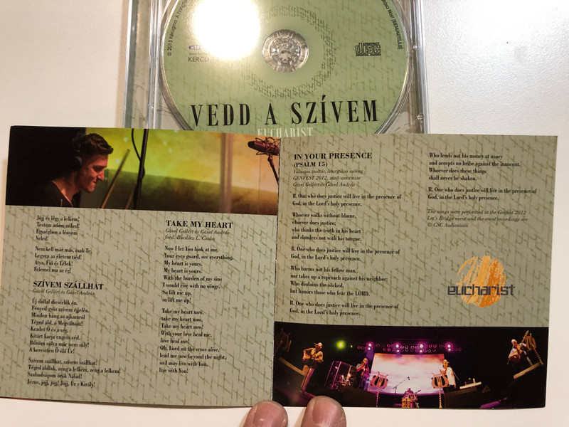 Vedd A Szivem - Eucharist / Meghajtom, Terdemet az Atya, Elott; adja meg, Nektek, Dicsosegenek, Gazdagsaga, Szerint / Kerugma Audio CD 2013 / KERCD 18