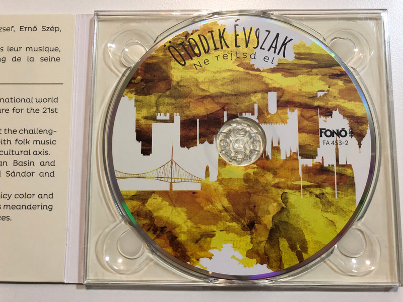 Ötödik Évszak - Ne rejtsd el / Fonó Audio CD 2020 / Á une femme, Lefelé folyik a Tisza, Zobor, Magos hegyről, A szerelem, Promenade / FA 453-2 (5998048545322)