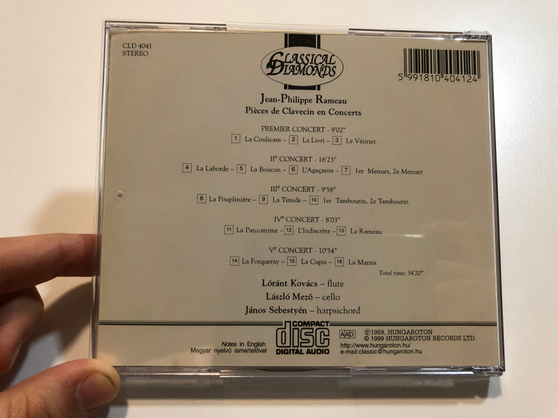 Jean-Philippe Rameau – Pieces De Clavecin En Concerts / Lóránt Kovács (flute), László Mezö (violoncello), János Sebestyén (harpsichord) / Hungaroton Classic Audio CD 1999 Stereo / CLD 4041