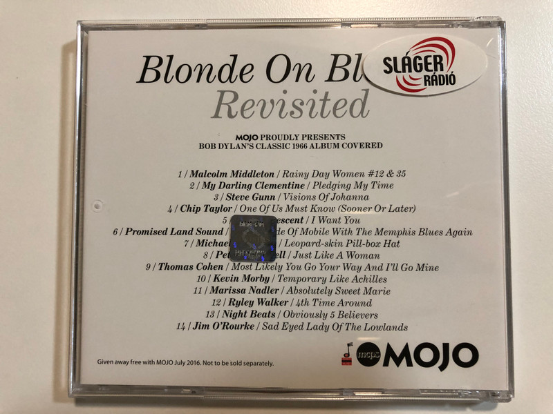 Blonde On Blonde - Revisited / Mojo Proudly Presents Bob Dylan's Classic, 1966 Album Covered / Mojo Audio CD 2016