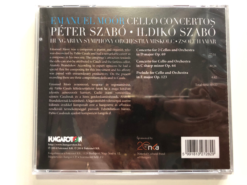 Emanuel Moor - Cello Concertos / Peter Szabo, Ildiko Szabo, Hungarian Symphony Orchestra Miskolc, Zsolt Hamar / Hungaroton Audio CD 2014 / HCD 32728