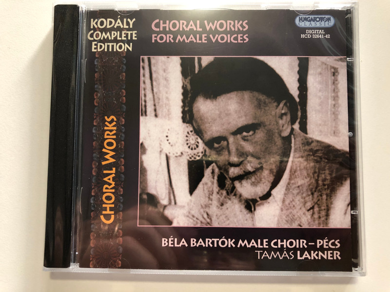Choral Works For Male Voices - Kodaly Complete Edition / Bela Bartok Male Choir-Pecs, Tamas Lakner / Hungaroton Classic 2x Audio CD 2010 Stereo / HCD 32641-42