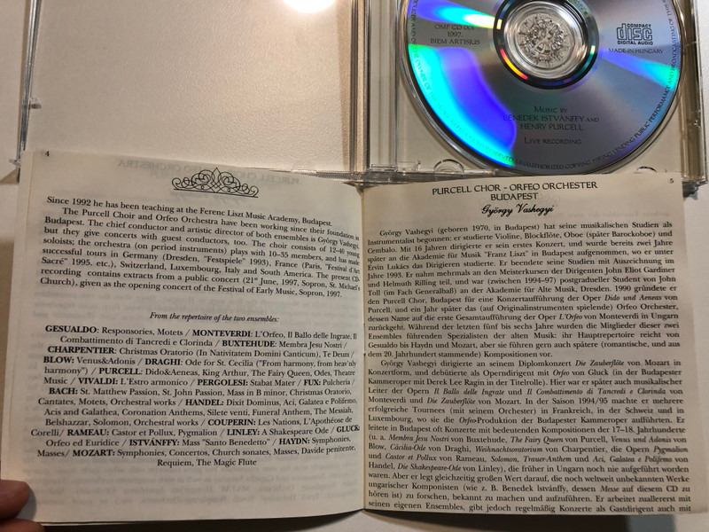 Purcell Choir Budapest, Orfeo Orchestra Budapest (On Period Instruments): György Vashegyi / Music by: Benedek Istvánffy and Henry Purcell / Live Recording / Orfeo Music Foundation 1997 Audio CD 1997 / OMF CD 001