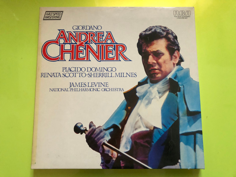 Giordano: Andrea Chénier / Placido Domingo, Renata Scotto, Sherrill Milnes / James Levine, National Philharmonic Orchestra / RCA 3x LP 1984 Stereo / VLS 45767 (3)