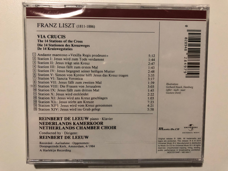 Liszt - Via Crucis / Reinbert de Leeuw (piano), Netherlands Chamber Choir / Universal Music Audio CD 2018 / 482 849-7
