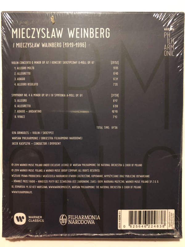 Jacek Kaspszyk, Ilya Gringolts, Warsaw Philharmonic, Mieczysław Weinberg - Weinberg Symphony No. 4 And Violin Concerto / Warner Classics Audio CD 2014 / 0825646224838