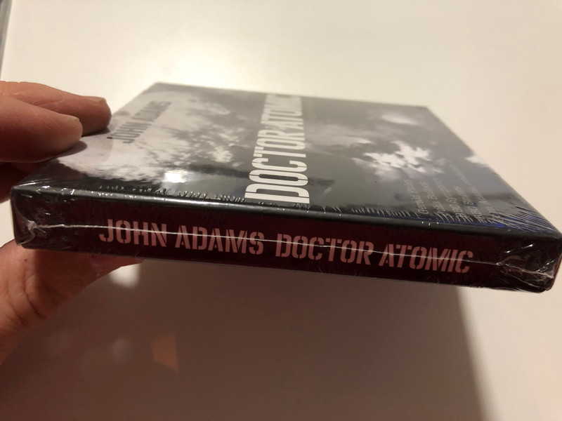 John Adams – Doctor Atomic (Opera in two acts) / Gerald Finley, Julia Bullock, BBC Symphony Orchestra, BBC Singers, John Adams (conductor) / Nonesuch 2x Audio CD 2018 / 7559-79310-7