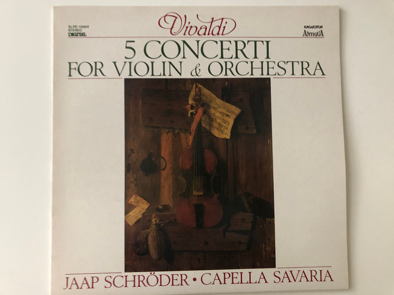 Vivaldi - 5 Concerti For Violin & Orchestra / Jaap Schröder, Capella Savaria / Hungaroton Antiqua LP 1985 Stereo / SLPD 12684