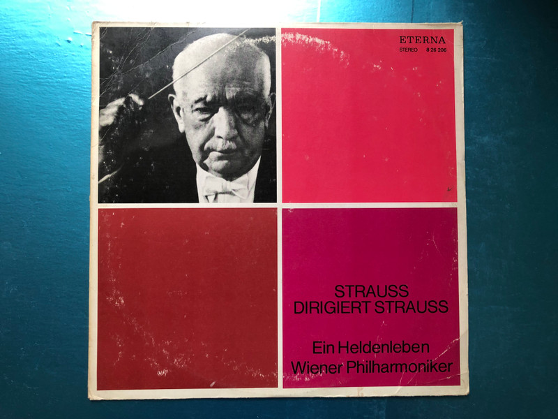Strauss Dirigiert Strauss / Ein Heldenleben, Wiener Philharmoniker / ETERNA LP Stereo / 8 26 206