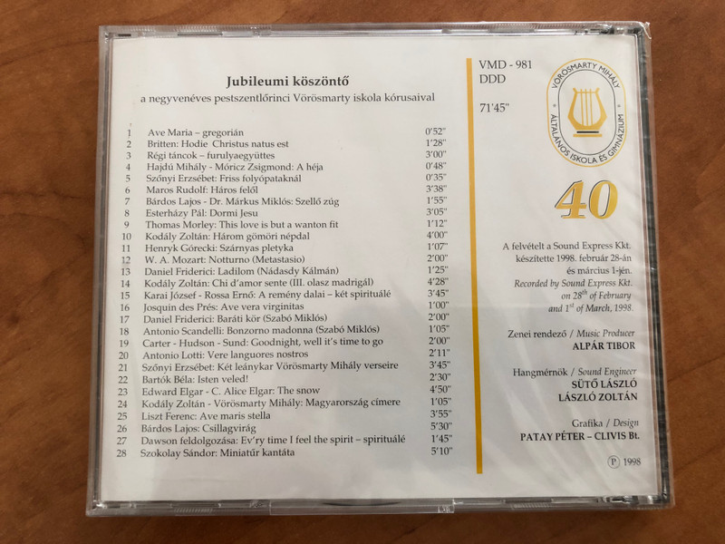 Jubileumi Köszöntő - A Negyvenéves Pestszentlőrinci Vörösmarty Iskola Kórusaival / Audio CD 1998 / VMD-981