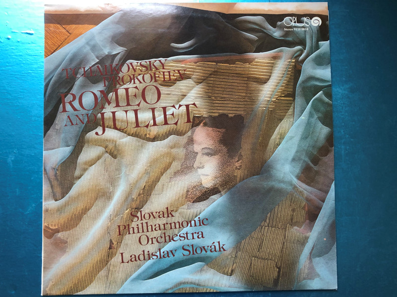 Tchaikovsky, Prokofiev - Romeo And Juliet / Slovak Philharmonic Orchestra, Ladislav Slovák / Opus LP 1980 Stereo / 9110 0810