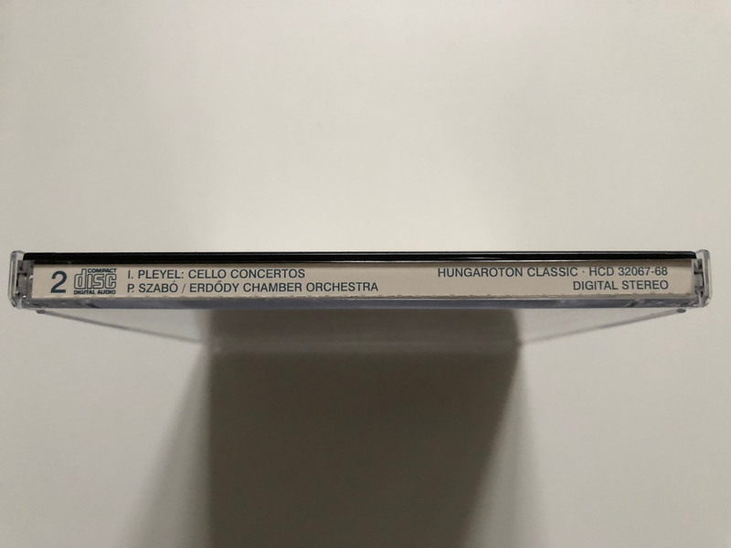 Ignace Pleyel - Complete String Concertos Vol. 1 - The Cello Concertos (complete) / Peter Szabo - cello & conductor / Erdody Chamber Orchestra, Zsolt Szefcsik - leader / Hungaroton Classic 2x Audio CD 2002 Stereo / HCD 32067-68