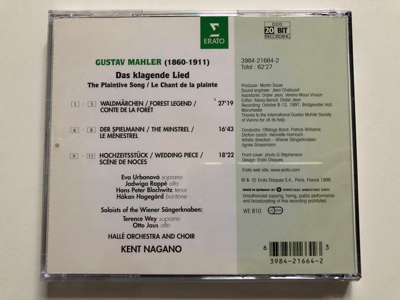 Mahler - Das Klagende Lied (Original version in 3 parts, World premiere recording) / Urbanová, Rappé, Blochwitz, Hagegård / Hallé Orchestra & Choir, Kent Nagano