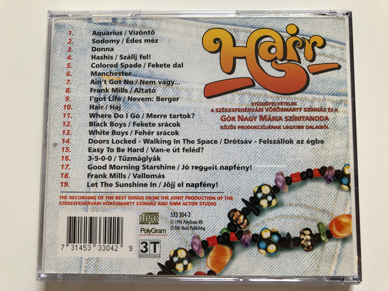 MacDermot-Rado-Ragni - Hair / Xantus Barbara, Brunner Marta, Marton Csaba, Szomor Gyorgy,... a GNM Szintanoda tarsulata / 3T Audio CD 1996 / 533 304-2
