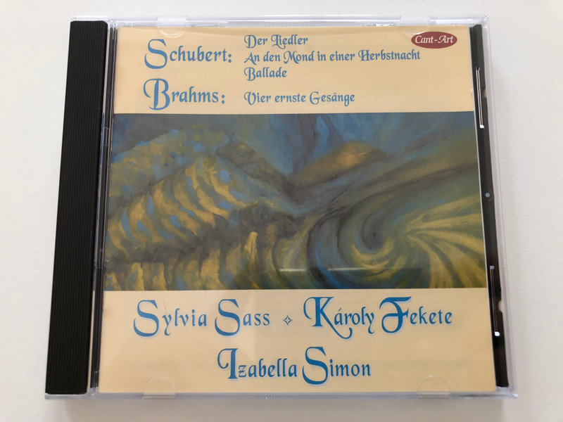 Schubert: Der Lieder, An den Mond in einer Herbstnacht, Ballade / Brahms: Vier ernste Gesange / Sylvia Sass, Karoly Fekete, Izabella Simon / Cant-Art Audio CD 1997 / CACD 1197 
