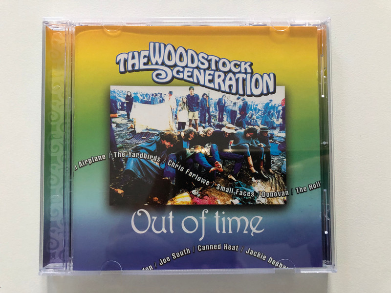 The Woodstock Generation - Out Of Time / Jefferson Airplane, The Yardbirds, Chris Farlowe, Small Faces, Donovan, The Hollies, Joe South, Canned Heat, Jackie DeShannon / Disky Audio CD 2000 / DC 995172