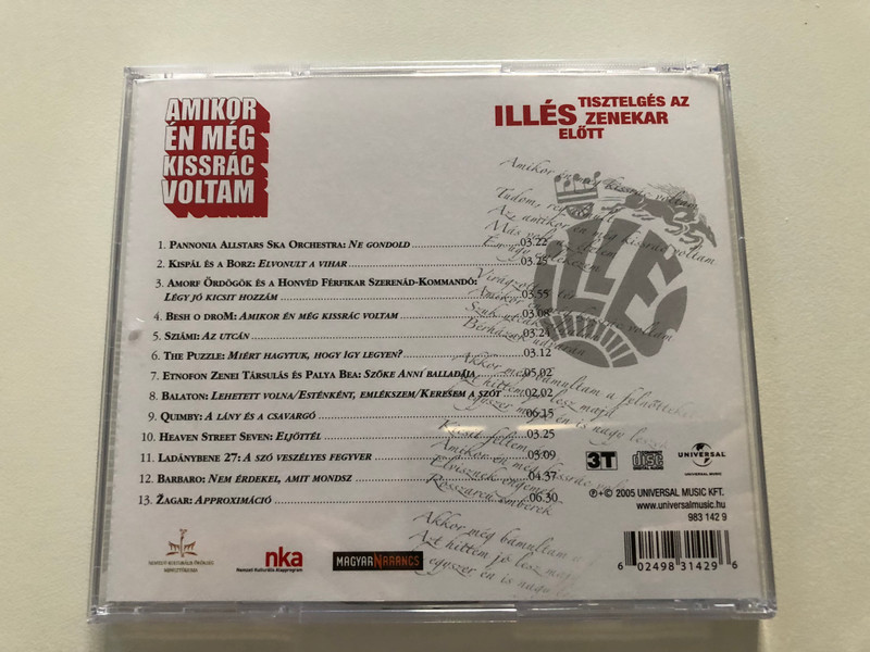 Amikor Én Még Kissrác Voltam/ Kispál És A Borz, Amorf Ördögök, Besh o droM, Quimby, Sziámi, Balaton, Ladánybene 27, Žagar, The Puzzle, Barbaro, Heaven Street Seven, Etnofon Zenei Társulás És Palya Bea / 3T Audio CD 2005 / 983 142 9 