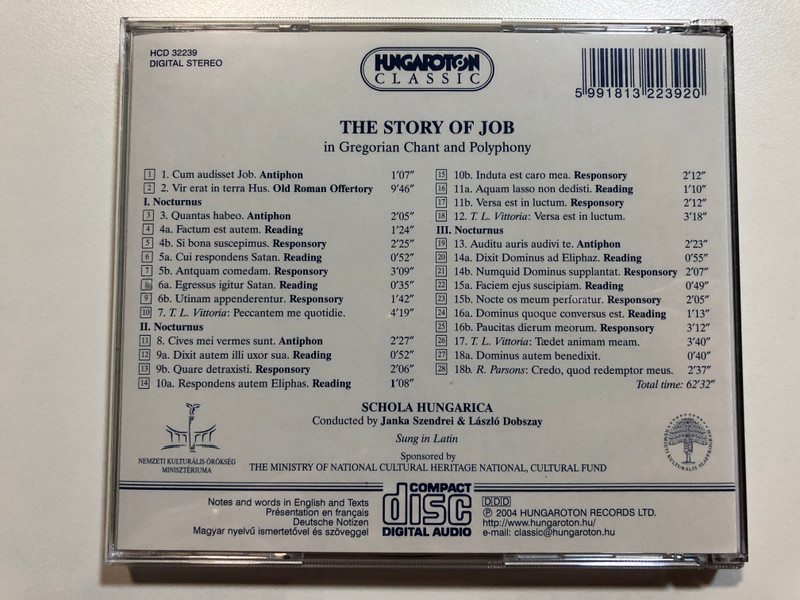 The Story of Job - in Gregorian Chant and Polyphony - Schola Hungarica / Laszlo Dobszay, Janka Szendrei / Hungaroton Classic Audio CD 2003 Stereo / HCD 32239