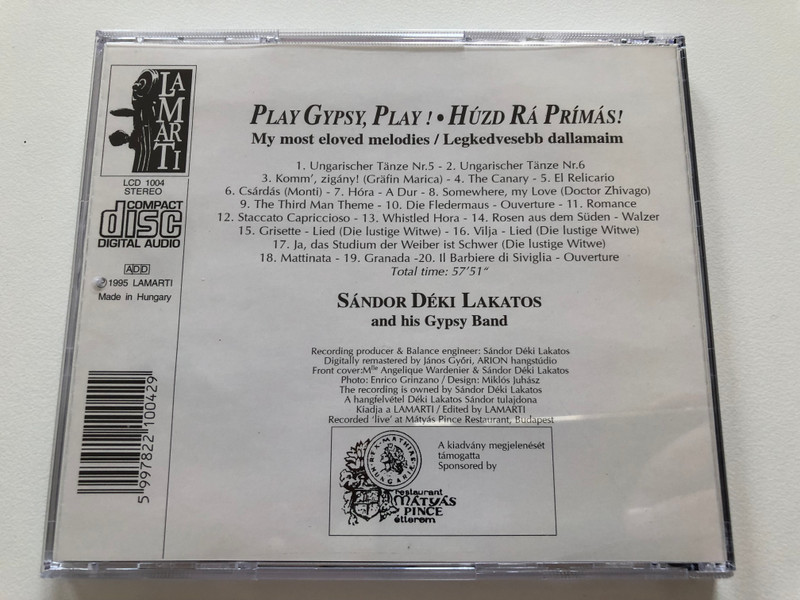 Play Gypsy, Play!, Huzd Ra Primas! - Sandor Deki Lakatos and His Gypsy Band / Live Recording / Lamarti Audio CD 1995 Stereo / LCD 1004