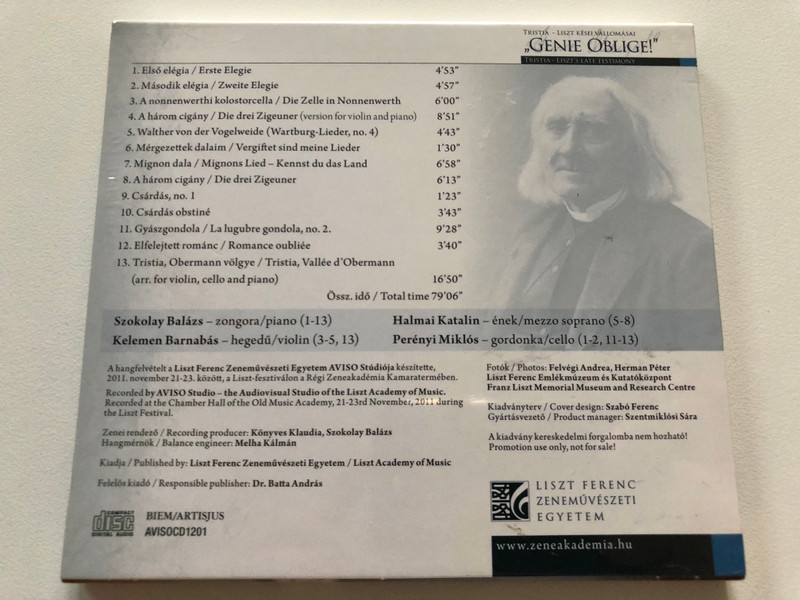 Tristia - Liszt Kesei Vallomasai = Tristia - Liszt's Late Testimony - ''Genie Oblige'' / Liszt Ferenc Zenemuveszeti Egyetem Audio CD / AVISOCD1201