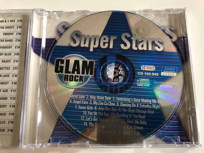 Super Stars - Glam Rock / Fox On The Run, Metal Guru, Some Girls, Angel Face, My Coo Ca Choo, The Cat Crept In, Juke Box Jive, Something's Been Making Me Blue / Marc Bolan & T-Rex, The Sweet / Eurotrend Audio CD 2003 Stereo / CD 152.945