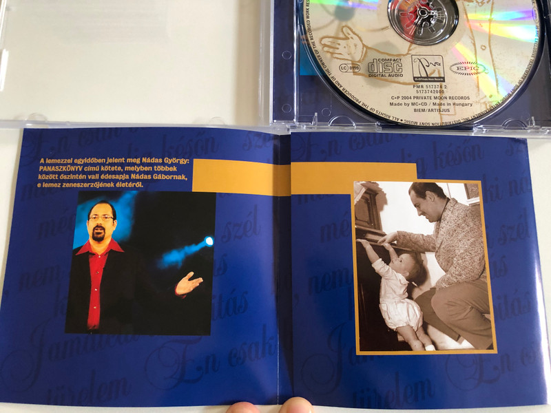 Nádas György – Nádasok / Kicsit Szomorkás A Hangulatom Máma, Engem Nem Lehet Elfelejteni, Szeretni Kell, ennyi az egosz, Jamaicai Trombitás / Private Moon Records Audio CD 2004 / PMR 517374 2