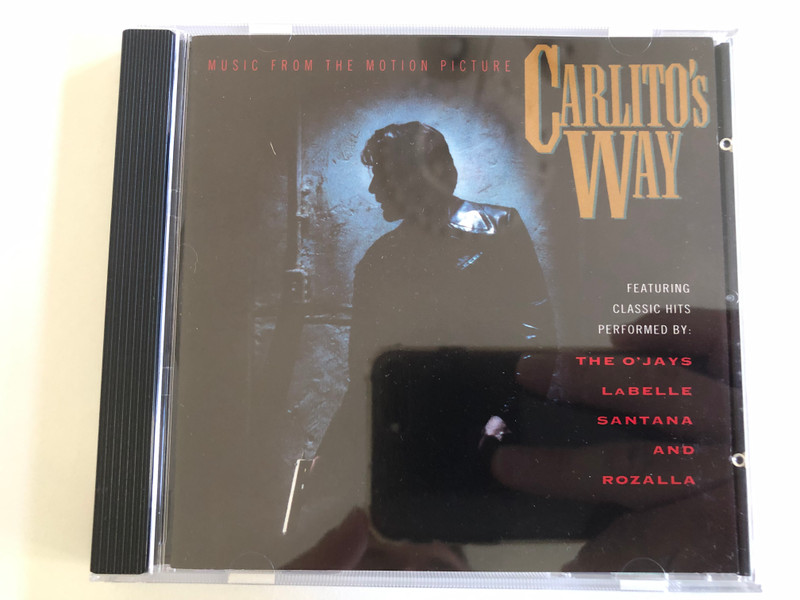 Carlito's Way (Music From The Motion Picture) / Featuring Classic Hits Performed by: The O'Jays, LaBelle, Santana and Rozalla / Epic Soundtrax Audio CD 1993 / 474994 2