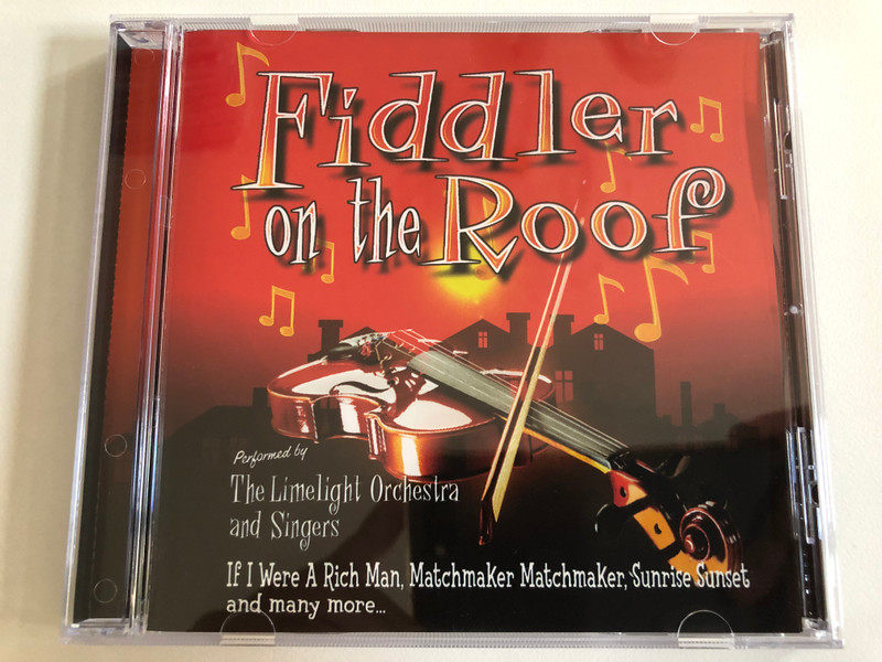 Fiddler on the Roof / Performed by The Limelight Orchestra and Singers / If I Were A Rich Man, Matchmaker Matchmaker, Sunrise Sunset, and many more... / The S.P. Series Audio CD 1999 / SP013-2