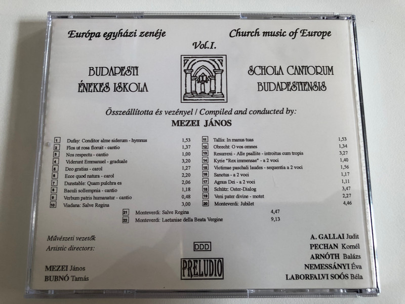 Schola Cantorum Budapestiensis - Conductor: Janos Mezei / Church Music of Europe Vol. 1 / Preludio Audio CD 1993 / PRECD 9302