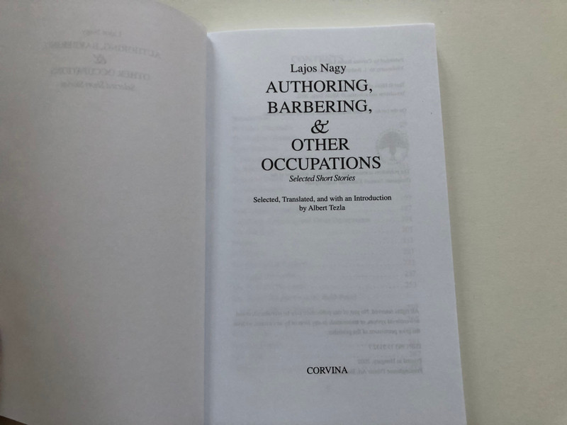 Authoring, Barbering & Other Occupations by Lajos Nagy / Selected Short Stories / Corvina Books 2002 / Translated by Albert Tezla / Paperback (9631351327)