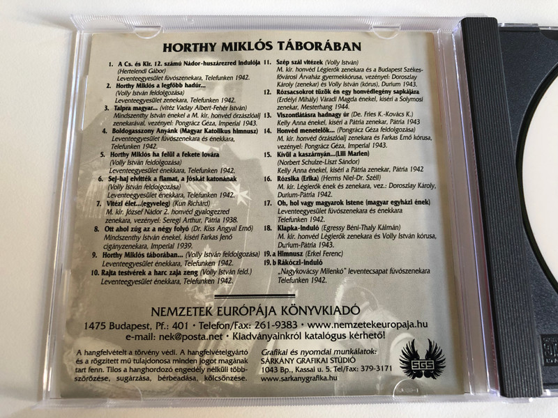 Horthy Miklós Táborában / A Magyar Kiralyi Honvedseg Zenekarainak Eredeti Hangfelvetelei / Nemzetek Európája Kiadó Audio CD 2001 / NECD 002