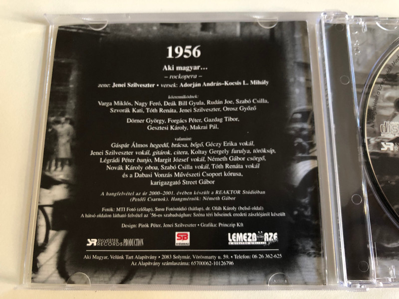 1956 Aki Magyar... - Rockopera / Zene: Jenei Szilveszter, Versek: Adorjan Andras, Kocsis L. Mihaly / Svábbau Audio CD 2001 / SB CD 01