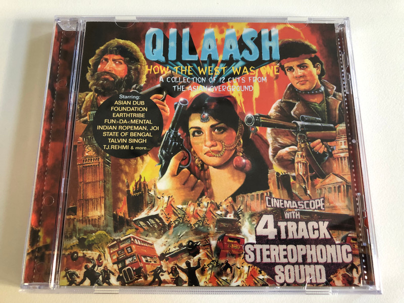 Qilaash - How The West Was One - A Collection of 12 Cuts From The Asian Overground / Starring: Asian Dub Foundation, Earthtribe, Fun Da Mental, Indian Ropeman, Joi, State of Bengal, Talvin Singh / Nation Records Audio CD 2000 / NRCD1066