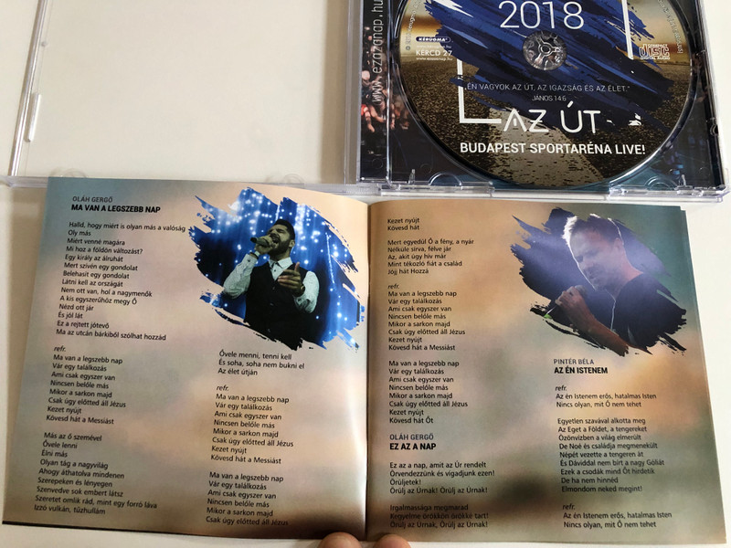 Ezazanap! 2018 - Budapest Arena Live! / En Vagyok Az Ut, Az Igazsag Es Az Elet. Janos 14.6 / Hidden Kingdom, PZM, Eddy, Olah Gergo, Andelic Jonathan, Pinter Bela, Csiszer Laszlo, Balogh Mihaly / Kerugma Audio CD 2018 / KERCD 27