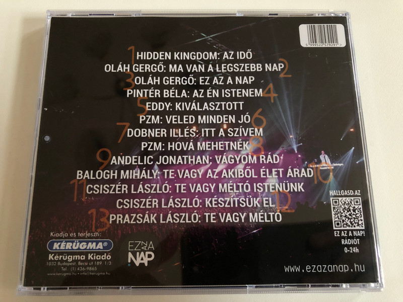 Ezazanap! 2018 - Budapest Arena Live! / En Vagyok Az Ut, Az Igazsag Es Az Elet. Janos 14.6 / Hidden Kingdom, PZM, Eddy, Olah Gergo, Andelic Jonathan, Pinter Bela, Csiszer Laszlo, Balogh Mihaly / Kerugma Audio CD 2018 / KERCD 27
