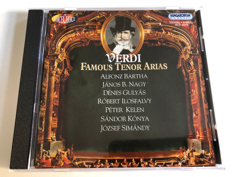 Verdi - Famous Tenor Arias / Alfonz Bartha, Janos B. Nagy, Denes Gulyas, Robert Ilosfalvy, Peter Kelen, Sandor Konya, Jozsef Simandy / Hungaroton Classic Audio CD 2006 Stereo / HCD 32379