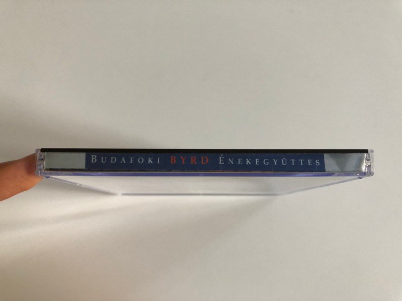 Budafoki Byrd Enekegyuttes / Cond.: Johanna Molnar / Mass For Four Voices - Proprium Missae Pascha - Byrd / Audio CD 1998