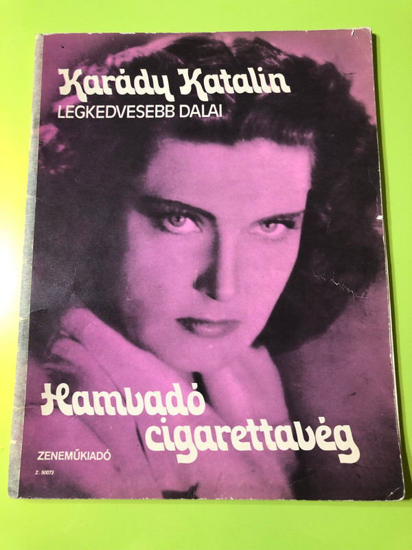 Hamvadó cigarettavég – Karády Katalin legkedvesebb dalai / Sheet Music / Zeneműkiadó Vállalat CD