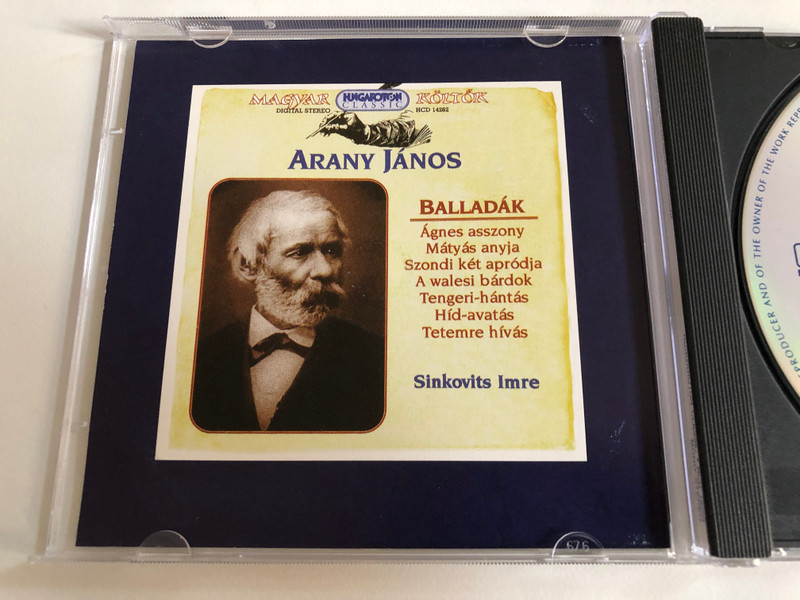 Sinkovits Imre - ''...mondd, abogy Isten adta mondanod...'' / Balassi, Csokonai, Batsanyi, Kolcsey,Berzsenyi, Petofi, Arany, Ady, Karintby,Kosztolanyi, Babits, Jozsef Attila, Radnoti / Hungaroton Classic Audio CD 2001 Stereo, Mono / HCD 14294