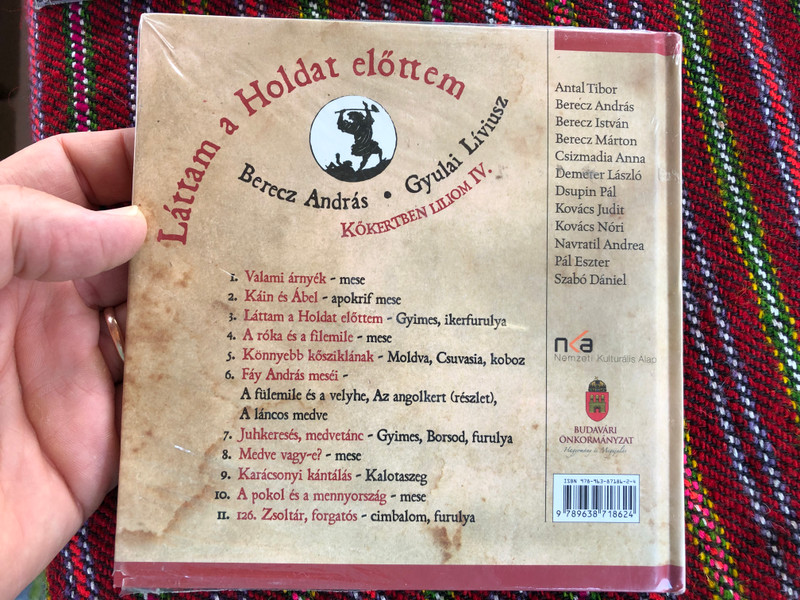 Lattam a Holdar elottem - Berecz Andras, Gyulai Liviusz - Kokertben Liliom IV. / Nemzeti Kulturális Alap Audio CD / 9789638718624