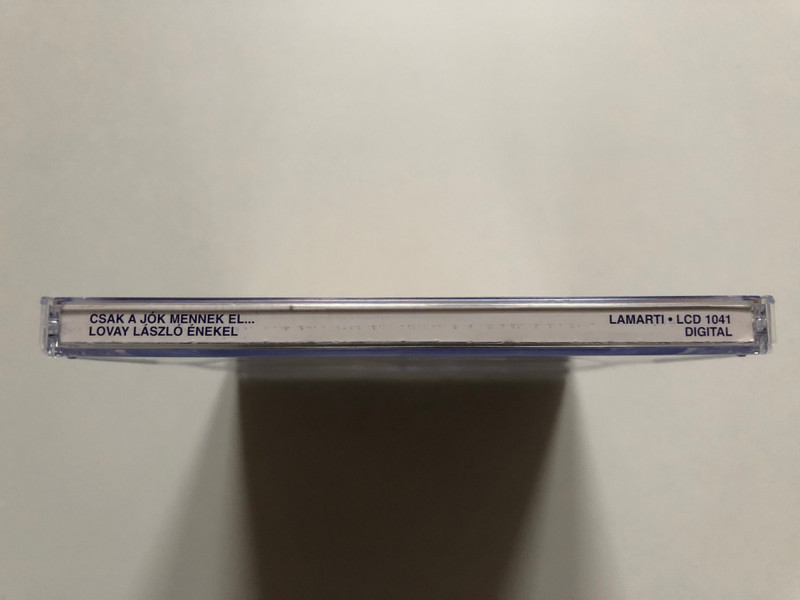 ...Csak a jok mennek el... - Lovay Laszlo (enekel) / LaMarTi Audio CD 2007 / LCD 1041
