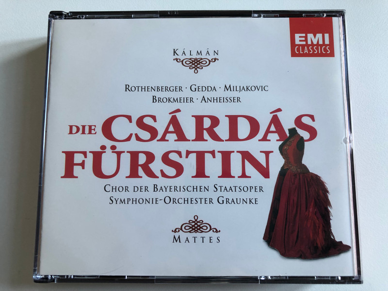 Kálmán - Rothenberger, Gedda, Miljakovic, Brokmeier, Anheisser - Die Czárdásfürstin / Chor Der Bayerischen Staatsoper, Symphonie-Orchester Graunke - Mattes / EMI Classics 2x Audio CD 1996 Stereo / 724356617025